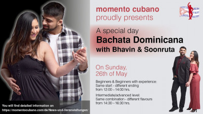 A Special Day Bachata Dominicana mit Bhavin & Soonruta am Sonntag, den 26. Mai !